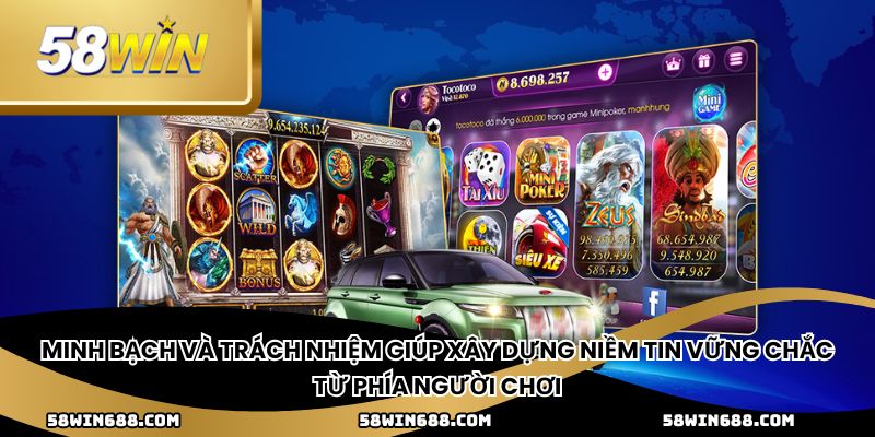 Minh bạch và trách nhiệm giúp xây dựng niềm tin vững chắc từ phía người chơi