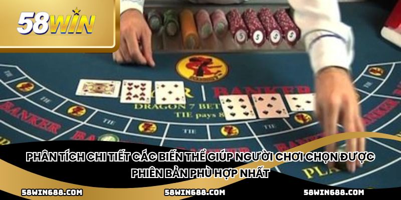 Phân tích chi tiết các biến thể giúp người chơi chọn được phiên bản phù hợp nhất