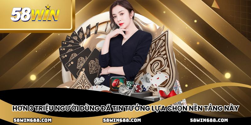 Hơn 3 triệu người dùng đã tin tưởng lựa chọn nền tảng này
