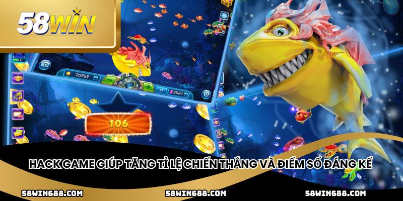 Hack game giúp tăng tỉ lệ chiến thắng và điểm số đáng kể