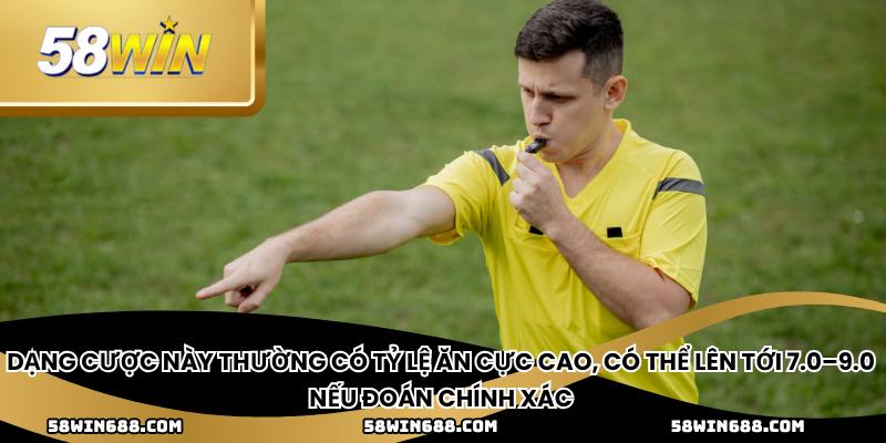 Dạng cược này thường có tỷ lệ ăn cực cao, có thể lên tới 7.0–9.0 nếu đoán chính xác