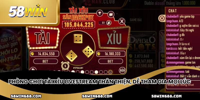 Phòng chơi tài xỉu livestream thân thiện, dễ tham gia mọi lúc