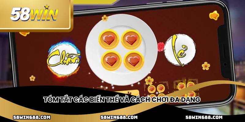 Tóm tắt các biến thể và cách chơi đa dạng